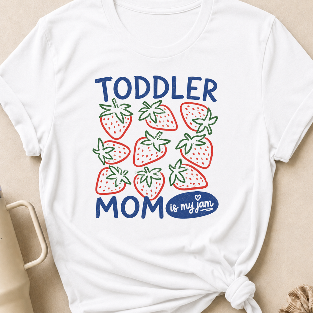 Toddler Mom is my Jam T-Shirt