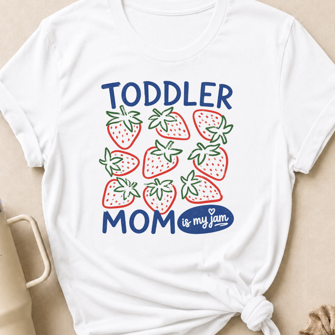 Toddler Mom is my Jam T-Shirt