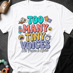 Too Many Tiny Voices 0% Peace & Quiet T-Shirt