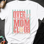 Overstimulated Mom Club T-Shirt