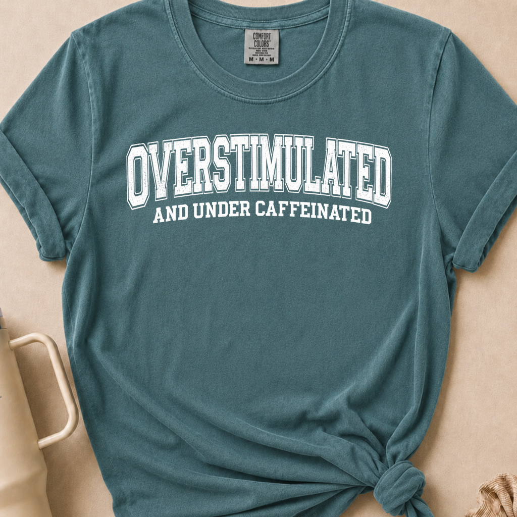 Overstimulated T-shirt 1