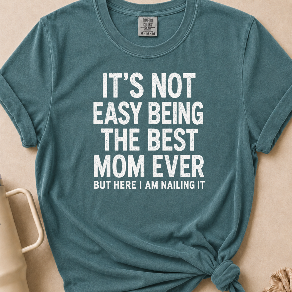 Best Mom Ever T-shirt 1