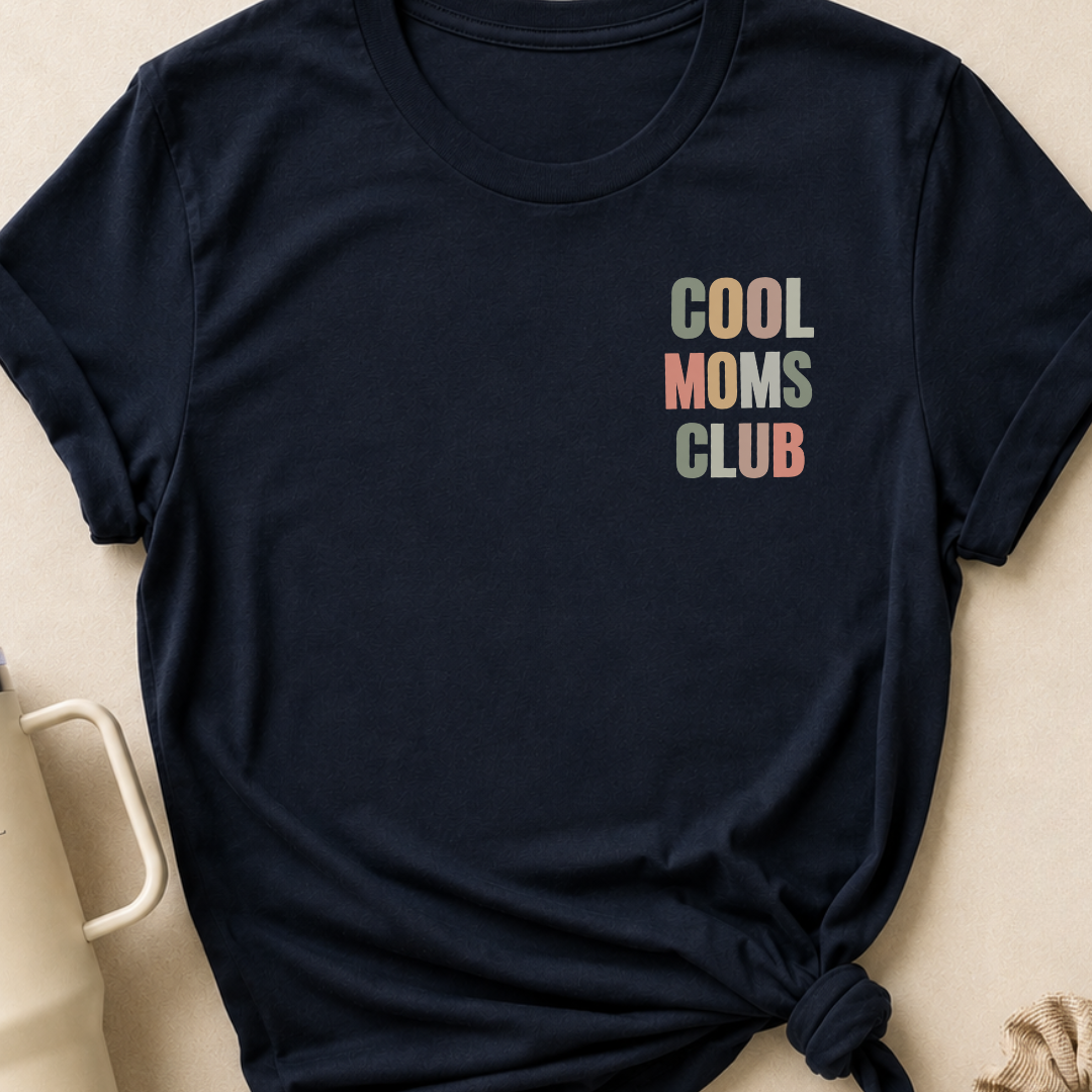 Cool Moms Club T-Shirt