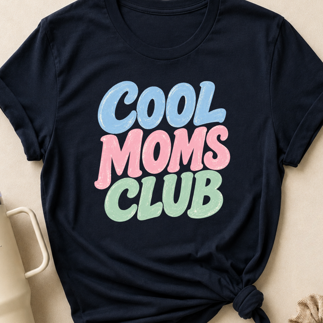 Cool Moms Club T-Shirt