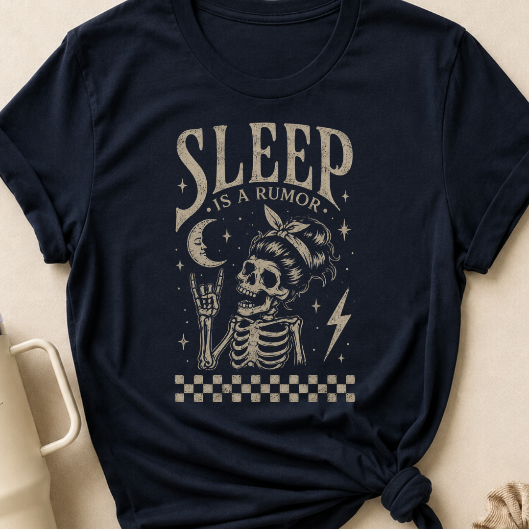 Sleep is a Rumor T-Shirt