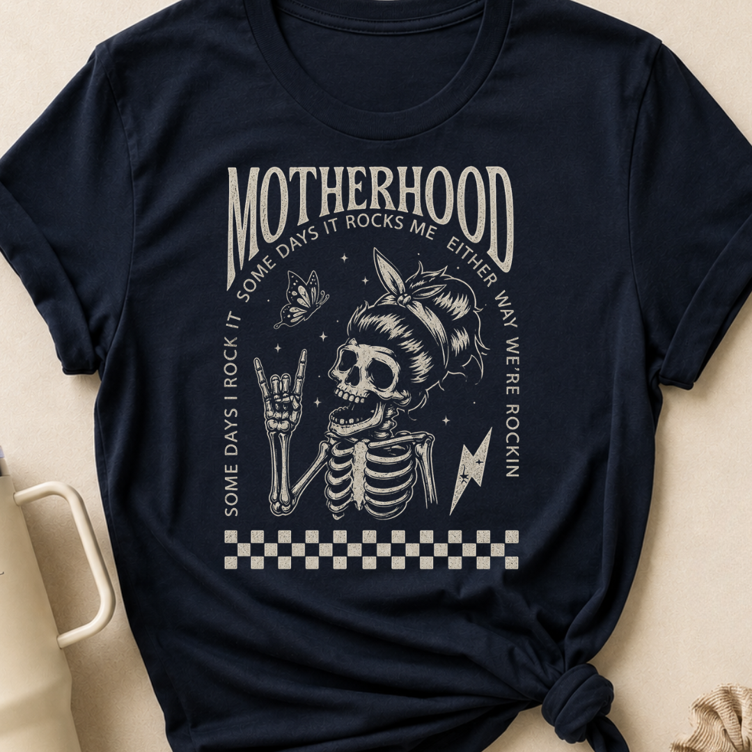 Motherhood Some days I rock it Some days it rocks me T-Shirt