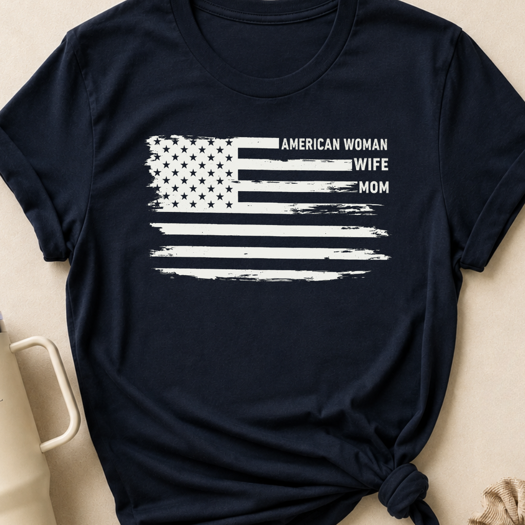 American Woman Wife Mom T-Shirt